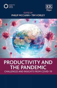 生産性とパンデミック：COVID-19の課題と考察<br>Productivity and the Pandemic : Challenges and Insights from Covid-19