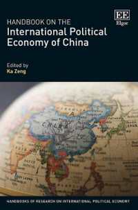 中国の国際政治経済学ハンドブック<br>Handbook on the International Political Economy of China (Handbooks of Research on International Political Economy series)