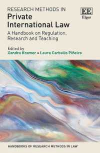 国際私法：調査法ハンドブック<br>Research Methods in Private International Law : A Handbook on Regulation, Research and Teaching (Handbooks of Research Methods in Law series)