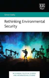 環境安全保障の再考<br>Rethinking Environmental Security (Rethinking Political Science and International Studies series)