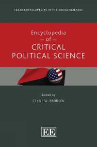 批判的政治学百科事典<br>Encyclopedia of Critical Political Science (Elgar Encyclopedias in the Social Sciences series)