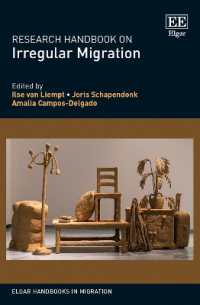 非正規移住：研究ハンドブック<br>Research Handbook on Irregular Migration (Elgar Handbooks in Migration)