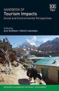 ツーリズムの影響ハンドブック：社会と環境の視点<br>Handbook of Tourism Impacts : Social and Environmental Perspectives (Research Handbooks on Impact Assessment series)