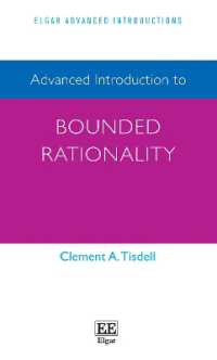 限定合理性：上級入門<br>Advanced Introduction to Bounded Rationality (Elgar Advanced Introductions series)