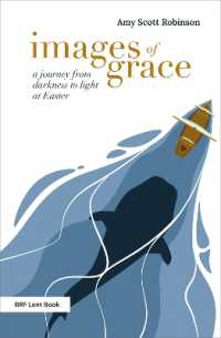 Images of Grace : A journey from darkness to light at Easter