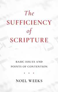 The Sufficiency of Scripture : Basic Issues and Points of Contention