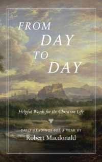From Day to Day : Helpful Words for the Christian Life: Daily Readings for a Year