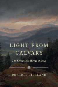 Light from Calvary : The Seven Last Words of Jesus