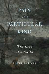 Pain of a Particular Kind : The Loss of a Child