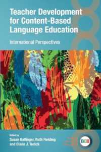Teacher Development for Content-Based Language Education : International Perspectives (Bilingual Education & Bilingualism)