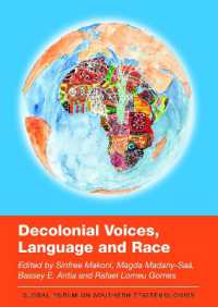 Decolonial Voices, Language and Race (Global Forum on Southern Epistemologies)
