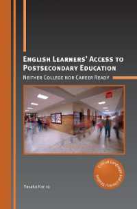 中等教育後の英語学習者アクセス：大学でもキャリア準備でもなく<br>English Learners' Access to Postsecondary Education : Neither College nor Career Ready (Critical Language and Literacy Studies)