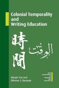 Colonial Temporality and Writing Education (New Perspectives on Language and Education)