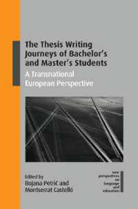学士・修士論文執筆法：国境を越えるヨーロッパの視座<br>The Thesis Writing Journeys of Bachelor's and Master's Students : A Transnational European Perspective (New Perspectives on Language and Education)