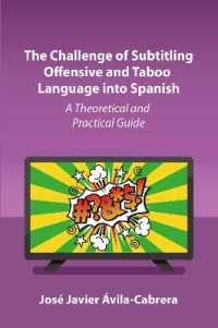 The Challenge of Subtitling Offensive and Taboo Language into Spanish : A Theoretical and Practical Guide