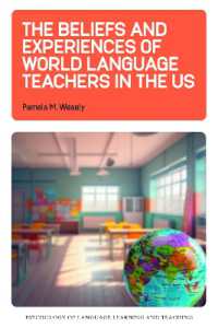 The Beliefs and Experiences of World Language Teachers in the US (Psychology of Language Learning and Teaching)