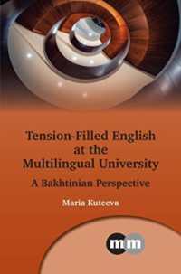 Tension-Filled English at the Multilingual University : A Bakhtinian Perspective (Multilingual Matters)
