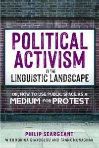 言語景観における政治活動<br>Political Activism in the Linguistic Landscape : Or, how to use Public Space as a Medium for Protest
