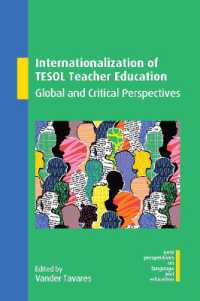 TESOL教師教育の国際化：グローバル・批判的視座<br>Internationalization of TESOL Teacher Education : Global and Critical Perspectives (New Perspectives on Language and Education)