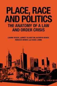 Place, Race and Politics : The Anatomy of a Law and Order Crisis
