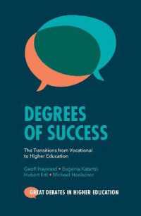 Degrees of Success : The Transitions from Vocational to Higher Education (Great Debates in Higher Education)