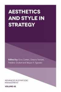 Aesthetics and Style in Strategy (Advances in Strategic Management)
