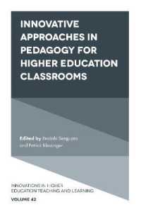 Innovative Approaches in Pedagogy for Higher Education Classrooms (Innovations in Higher Education Teaching and Learning)