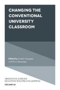 Changing the Conventional University Classroom (Innovations in Higher Education Teaching and Learning)