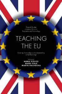 Teaching the EU : Fostering Knowledge and Understanding in the Brexit Age (Emerald Studies in Higher Education, Innovation and Technology)