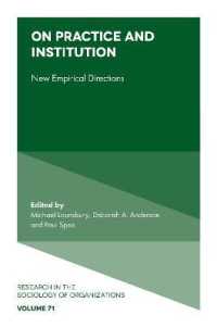 On Practice and Institution : New Empirical Directions (Research in the Sociology of Organizations)