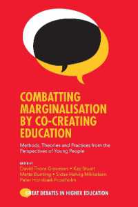 Combatting Marginalisation by Co-Creating Education : Methods, Theories and Practices from the Perspectives of Young People (Great Debates in Higher Education)