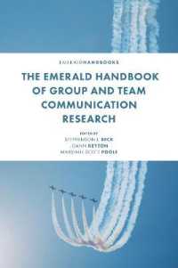 集団・チームのコミュニケーション研究ハンドブック<br>The Emerald Handbook of Group and Team Communication Research