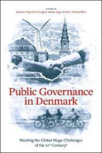 Public Governance in Denmark : Meeting the Global Mega-Challenges of the 21st Century?