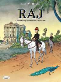 Raj Vol. 1: the Missing Nabobs of the City of God