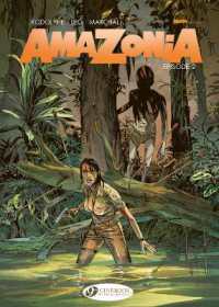 Amazonia Vol. 2 : Episode 2