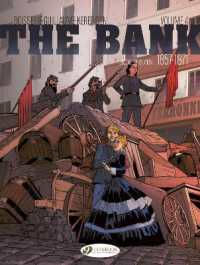 The Bank Vol. 4 - Second Generation 1857-1871 : The Commune's Treasure