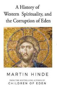 A History of Western Spirituality, and the Corruption of Eden