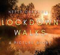 Lockdown Walks : A Picture Story -- Hardback