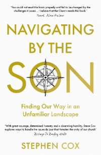 Navigating by the Son : Finding Our Way in an Unfamiliar Landscape