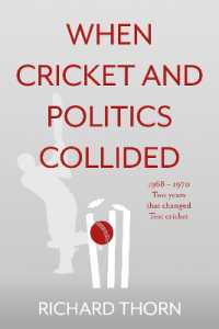 When Cricket and Politics Collided : 1968 - 1970 Two Years That Changed Test Cricket