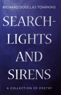 Searchlights and Sirens : A Collection of Poetry