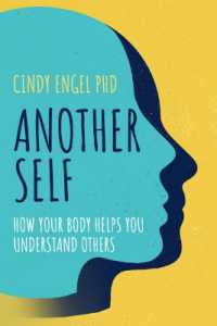 Another Self : How your body helps you understand others
