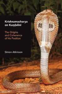 Krishnamacharya on Kuṇḍalinī : The Origins and Coherence of His Position