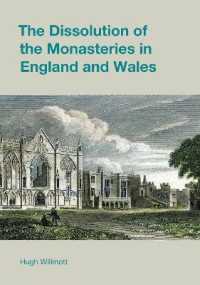 The Dissolution of the Monasteries in England and Wales (Studies in the Archaeology of Medieval Europe)