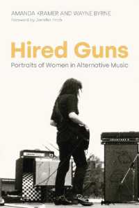 Hired Guns : Portraits of Women in Alternative Music (Women in Music)
