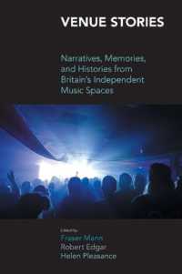 Venue Stories : Narratives, Memories, and Histories from Britain's Independent Music Spaces (Music Industry Studies)