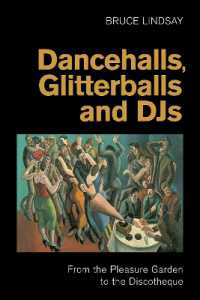 Dancehalls, Glitterballs and Djs : From the Pleasure Garden to the Discotheque (Popular Music History)