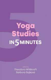 Yoga Studies in Five Minutes (Religion in Five Minutes)