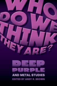 Who Do We Think They Are? : Deep Purple and Metal Studies (Studies in Popular Music)