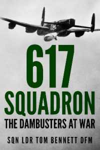 617 Squadron : The Dambusters at War